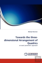 Towards The Three-Dimensional Arrangement Of Quadrics