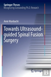 Towards Ultrasound-Guided Spinal Fusion Surgery