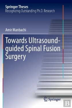 Bertrand.pt - Towards Ultrasound-Guided Spinal Fusion Surgery