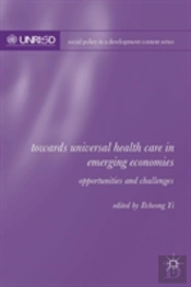 Towards Universal Health Care In Emerging Economies