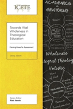 Bertrand.pt - Towards Vital Wholeness In Theological Education