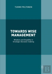 Towards Wise Management