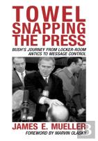 Towel Snapping The Press