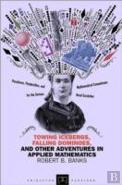 Bertrand.pt - Towing Icebergs, Falling Dominoes, And Other Adventures In Applied Mathematics