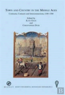 Bertrand.pt - Town And Country In The Middle Ages: Contrasts, Contacts And Interconnections, 1100-1500: No. 22