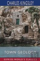 Town Geology (Esprios Classics)