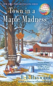 Town In A Maple Madness
