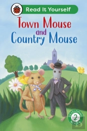 Town Mouse And Country Mouse: Read It Yourself - Level 2 Developing Reader