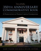 Town Of Hadley 350th Anniversary Commemorative Book