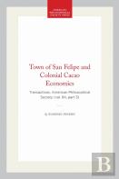 Town Of San Felipe And Colonial Cacao Economics
