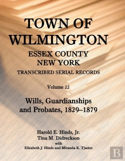 Bertrand.pt - Town Of Wilmington, Essex County, New York, Transcribed Serial Records