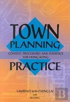 Town Planning Practice Â€“ Context, Procedures And Statistics For Hong Kong