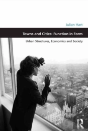 Towns And Cities: Function In Form