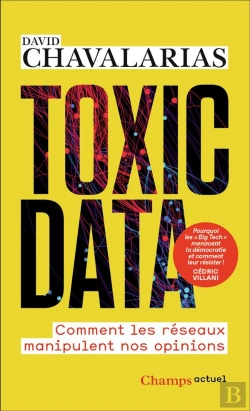 Bertrand.pt - Toxic Data : Comment Les Réseaux Manipulent Nos Opinions