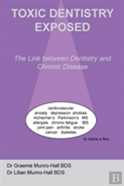 Bertrand.pt - Toxic Dentistry Exposed