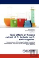 Toxic Effects Of Hexane Extract Of O. Limbata On D. Melanogaster