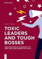 Toxic Leaders And Tough Bosses