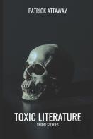 Toxic Literature