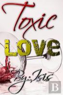 Toxic Love