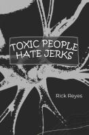Toxic People Hate Jerks