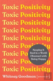 Toxic Positivity
