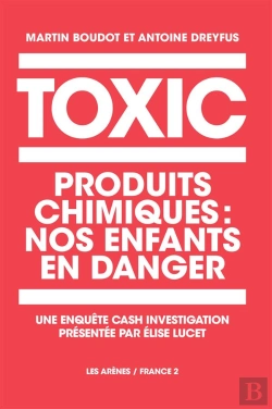 Bertrand.pt - Toxic : Produits Chimiques : Nos Enfants En Danger
