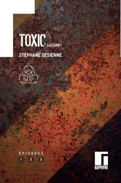 Bertrand.pt - Toxic : Saison 1. Volume 1