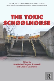 Toxic Schoolhouse