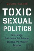 Toxic Sexual Politics