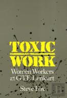 Toxic Work Â€“ Women Workers At Gte Lenkurt
