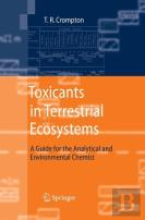 Toxicants In Terrestrial Ecosystems