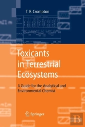 Toxicants In Terrestrial Ecosystems