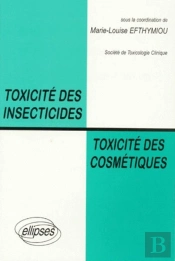 Toxicité Des Insecticides, Toxicité Des Cosmétiques