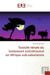 Toxicite Renale Du Traitement Antiretroviral En Afrique Sub-Saharienne