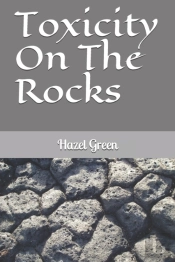 Toxicity On The Rocks