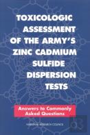 Toxicologic Assessment Of The Army'S Zinc Cadmium Sulfide Dispersion Tests