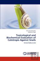 Toxicological And Biochemical Evaluation Of Calotropis Against Snails