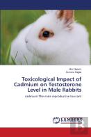 Toxicological Impact Of Cadmium On Testosterone Level In Male Rabbits