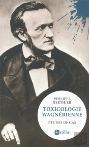 Toxicologie Wagnerienne