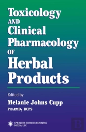 Toxicology And Clinical Pharmacology Of Herbal Products