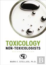 Toxicology For Non-Toxicologists