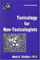 Toxicology For Non-Toxicologists