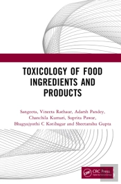 Toxicology Of Food Ingredients And Products