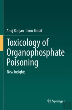Bertrand.pt - Toxicology Of Organophosphate Poisoning