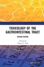 Toxicology Of The Gastrointestinal Tract, Second Edition