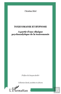 Bertrand.pt - Toxicomanie Et Hypnose A Partir