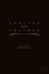 Toxicon And Arachne
