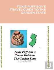 Toxie Puff Boy'S Travel Guide To The Garden State