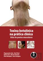 Toxina botulínica na prática clínica