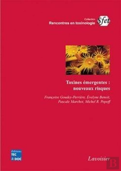 Bertrand.pt - Toxines Emergentes Nouveaux Risques Coll Rencontres En Toxinologie Sfet
